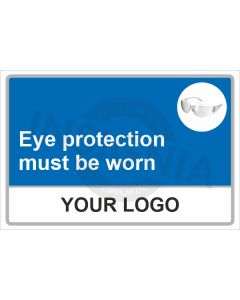 Eye Protection Must Be Worn Sign
