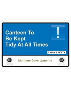 Montane Canteen To Be Kept Tidy At All Times Sign