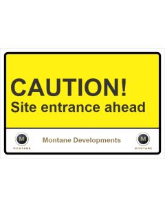 Montane Danger! Site entrance ahead Sign