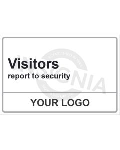 Visitors Report To Security Sign