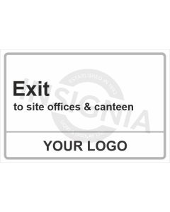 Exit To Site Offices & Canteen Sign