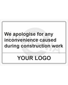Apologise For Any Inconvenience Sign
