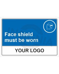 Face Shield Must Be Worn Sign