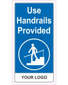 Use Handrails Provided Sign