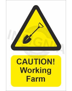 Caution Working Farm