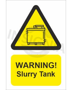 Warning Slurry Tank