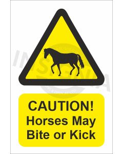 Beware Horses May Bite or Kick