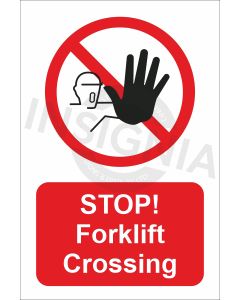 STOP Forklift Crossing