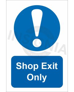 Shop Exit Only