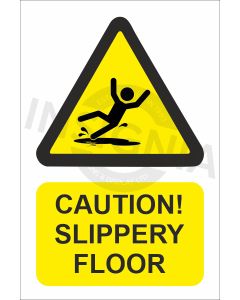 Caution Slippery Floor