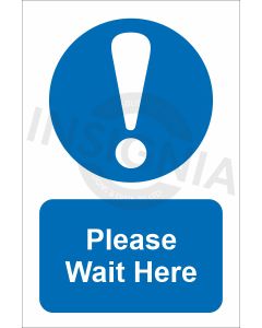 Please Wait Here