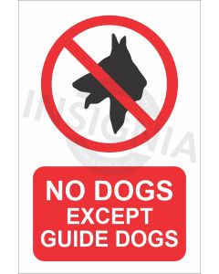 No Dogs Except Guide Dogs