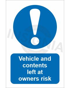 Vehicle and contents left at owners risk