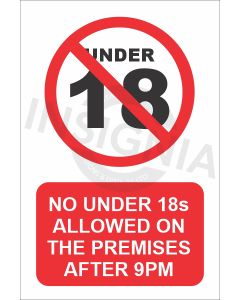 No Under 18s allowed on the premises after 9pm