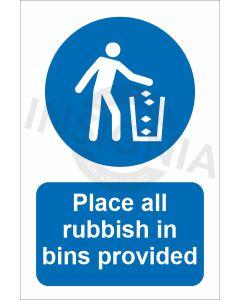 Place all rubbish in bins provided