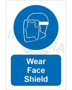 Wear Face Shield