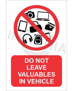 Do Not Leave Valuables in Vehicle