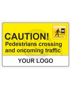 Pedestrian Crossing & Oncoming Traffic Sign