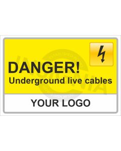 Danger Underground Live Cables Sign