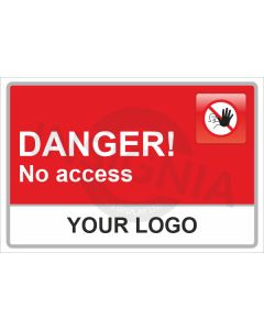 Danger No Access Sign